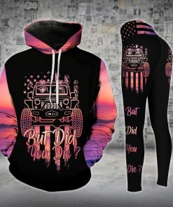 JEEP GIRL BUT DID YOU DIE LEGGING AND HOODIE SET