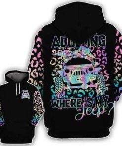 Jeep I’m Done Adulting Hoodie – Legging 3d