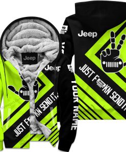The Wave Jeep - Just Fkcn Send It - Custom Name Fleece Zip Hoodie - Neon