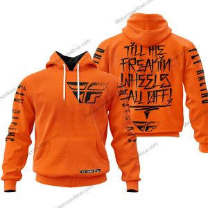 TILL THE FUCKIN/FREAKIN WHEEL FALL OFF | FLY RACING ORANGE | CUSTOM NAME | KID/YOUTH/ADULT