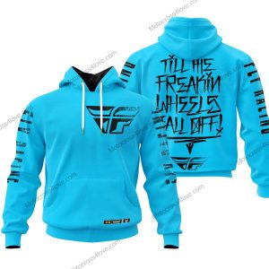 TILL THE FUCKIN/FREAKIN WHEEL FALL OFF | FLY RACING SKY BLUE | CUSTOM NAME | KID/YOUTH/ADULT