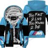 TOO FAST TO LIVE TOO YOUNG TO DIE - FLEECE HOODIE - BMW - SKY BLUE