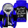 TOO FAST TO LIVE TOO YOUNG TO DIE - FLEECE HOODIE - CAN AM - BLUE