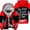 TOO FAST TO LIVE TOO YOUNG TO DIE - FLEECE HOODIE - HONDA - RED