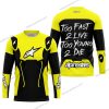 TOO FAST TO LIVE TOO YOUNG TO DIE - ALPINESTARS - YELLOW - JERSEY