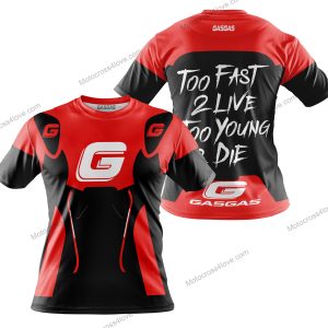 TOO FAST TO LIVE TOO YOUNG TO DIE - GAS GAS - RED - T-SHIRT