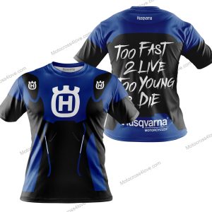 TOO FAST TO LIVE TOO YOUNG TO DIE - HUSQVARNA - BLUE - T-SHIRT