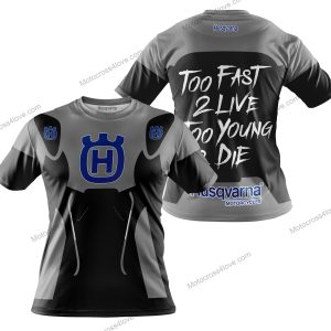 TOO FAST TO LIVE TOO YOUNG TO DIE - HUSQVARNA - GREY - T-SHIRT