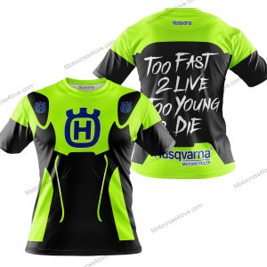 TOO FAST TO LIVE TOO YOUNG TO DIE - HUSQVARNA - NEON - T-SHIRT