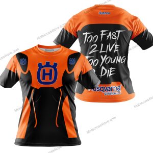 TOO FAST TO LIVE TOO YOUNG TO DIE - HUSQVARNA - ORANGE - T-SHIRT