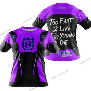 TOO FAST TO LIVE TOO YOUNG TO DIE - HUSQVARNA - PURPLE - T-SHIRT