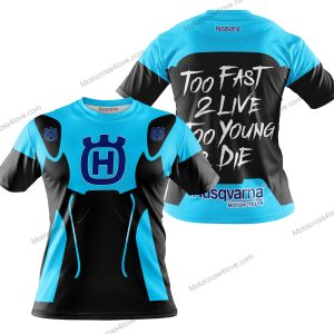 TOO FAST TO LIVE TOO YOUNG TO DIE - HUSQVARNA - SKY BLUE - T-SHIRT