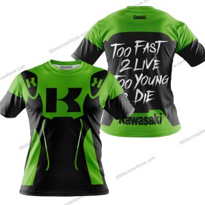 TOO FAST TO LIVE TOO YOUNG TO DIE - KAWASAKI - GREEN - T-SHIRT