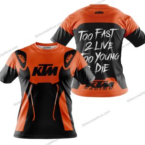 TOO FAST TO LIVE TOO YOUNG TO DIE - KTM RACING - ORANGE - T-SHIRT