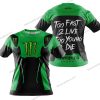 TOO FAST TO LIVE TOO YOUNG TO DIE - MONSTERS - GREEN - T-SHIRT