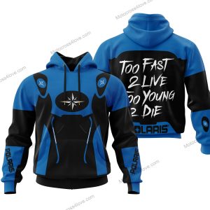 TOO FAST TO LIVE TOO YOUNG TO DIE - POLARIS - BLUE