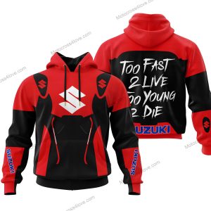 TOO FAST TO LIVE TOO YOUNG TO DIE - SUZUKI - RED