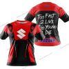 TOO FAST TO LIVE TOO YOUNG TO DIE - SUZUKI - RED - T-SHIRT