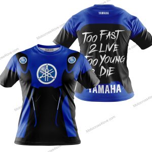 TOO FAST TO LIVE TOO YOUNG TO DIE - YAMAHA V1 - T-SHIRT