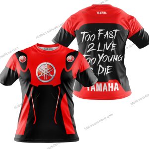 TOO FAST TO LIVE TOO YOUNG TO DIE - YAMAHA V2 - T-SHIRT