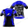 TOO FAST TO LIVE TOO YOUNG TO DIE - ALPINESTARS - BLUE - T-SHIRT