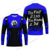 TOO FAST TO LIVE TOO YOUNG TO DIE - CAN AM - BLUE - JERSEY