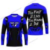 TOO FAST TO LIVE TOO YOUNG TO DIE - FLY RACING - BLUE - JERSEY