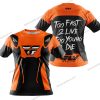 TOO FAST TO LIVE TOO YOUNG TO DIE - FLY RACING - ORANGE - T-SHIRT