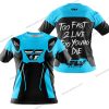 TOO FAST TO LIVE TOO YOUNG TO DIE - FLY RACING - SKY BLUE - T-SHIRT