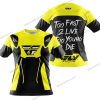 TOO FAST TO LIVE TOO YOUNG TO DIE - FLY RACING - YELLOW - T-SHIRT