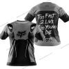 TOO FAST TO LIVE TOO YOUNG TO DIE - FOX RACING - GREY - T- SHIRT