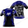 TOO FAST TO LIVE TOO YOUNG TO DIE - FOX RACING - NAVY - T-SHIRT
