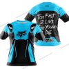 TOO FAST TO LIVE TOO YOUNG TO DIE - FOX RACING - SKY BLUE - T-SHIRT