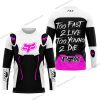 TOO FAST TO LIVE TOO YOUNG TO DIE – FOX RACING – WHITE PINK - JERSEY