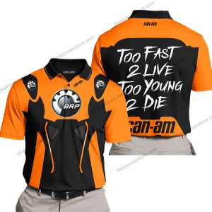 TOO FAST TO LIVE TOO YOUNG TO DIE - CAN AM - ORANGE - POLO SHIRT