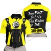 TOO FAST TO LIVE TOO YOUNG TO DIE - CAN AM - YELLOW - POLO SHIRT