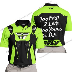 TOO FAST TO LIVE TOO YOUNG TO DIE - FLY RACING - GREEN 1 - POLO SHIRT
