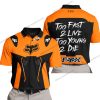 TOO FAST TO LIVE TOO YOUNG TO DIE - FOX RACING - ORANGE - POLO SHIRT