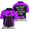 TOO FAST TO LIVE TOO YOUNG TO DIE - FOX RACING - PURPLE - POLO SHIRT