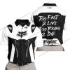 TOO FAST TO LIVE TOO YOUNG TO DIE - FOX RACING - WHITE - POLO SHIRT