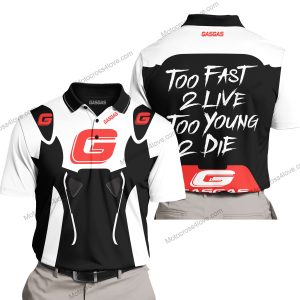 TOO FAST TO LIVE TOO YOUNG TO DIE - GAS GAS - WHITE - POLO SHIRT