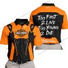 TOO FAST TO LIVE TOO YOUNG TO DIE - HARLEY DAVIDSON - ORANGE - POLO SHIRT