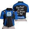 TOO FAST TO LIVE TOO YOUNG TO DIE - HUSQVARNA - BLUE - POLO SHIRT
