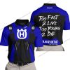 TOO FAST TO LIVE TOO YOUNG TO DIE - HUSQVARNA - NAVY - POLO SHIRT