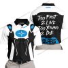 TOO FAST TO LIVE TOO YOUNG TO DIE - POLARIS - WHITE - POLO SHIRT