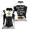 TOO FAST TO LIVE TOO YOUNG TO DIE - ROCKSTAR - WHITE - POLO SHIRT