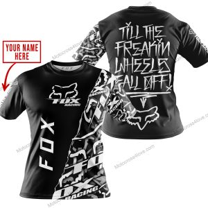 TILL THE FUCKIN FREAKIN TRAINING WHEEL FALL OFF - LIMITED EDITION - CUSTOM NAME - FOX RACING - BLACK - T-SHIRT