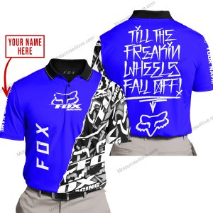 TILL THE FUCKIN FREAKIN TRAINING WHEEL FALL OFF - LIMITED EDITION - CUSTOM NAME - FOX RACING - BLUE - POLO SHIRT