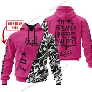 TILL THE FUCKIN FREAKIN TRAINING WHEEL FALL OFF - LIMITED EDITION - CUSTOM NAME - FOX RACING - PINK 1