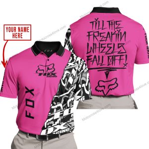 TILL THE FUCKIN FREAKIN TRAINING WHEEL FALL OFF - LIMITED EDITION - CUSTOM NAME - FOX RACING - PINK 1 - POLO SHIRT